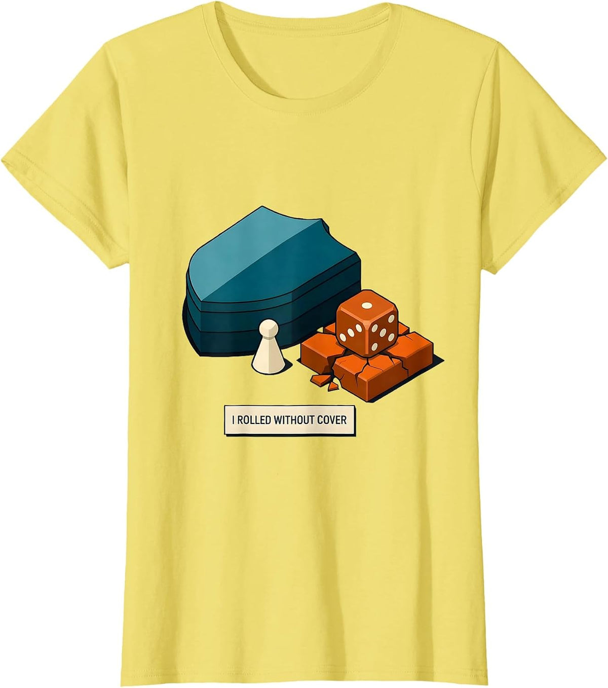 I Rolled Without Cover Funny Gamer RPG Tabletop Humor T-Shirt - Lemon Yellow