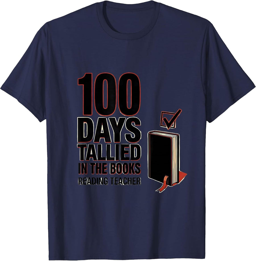 100 Days Tallied In The Books Reading Teacher T-Shirt - Navy Blue