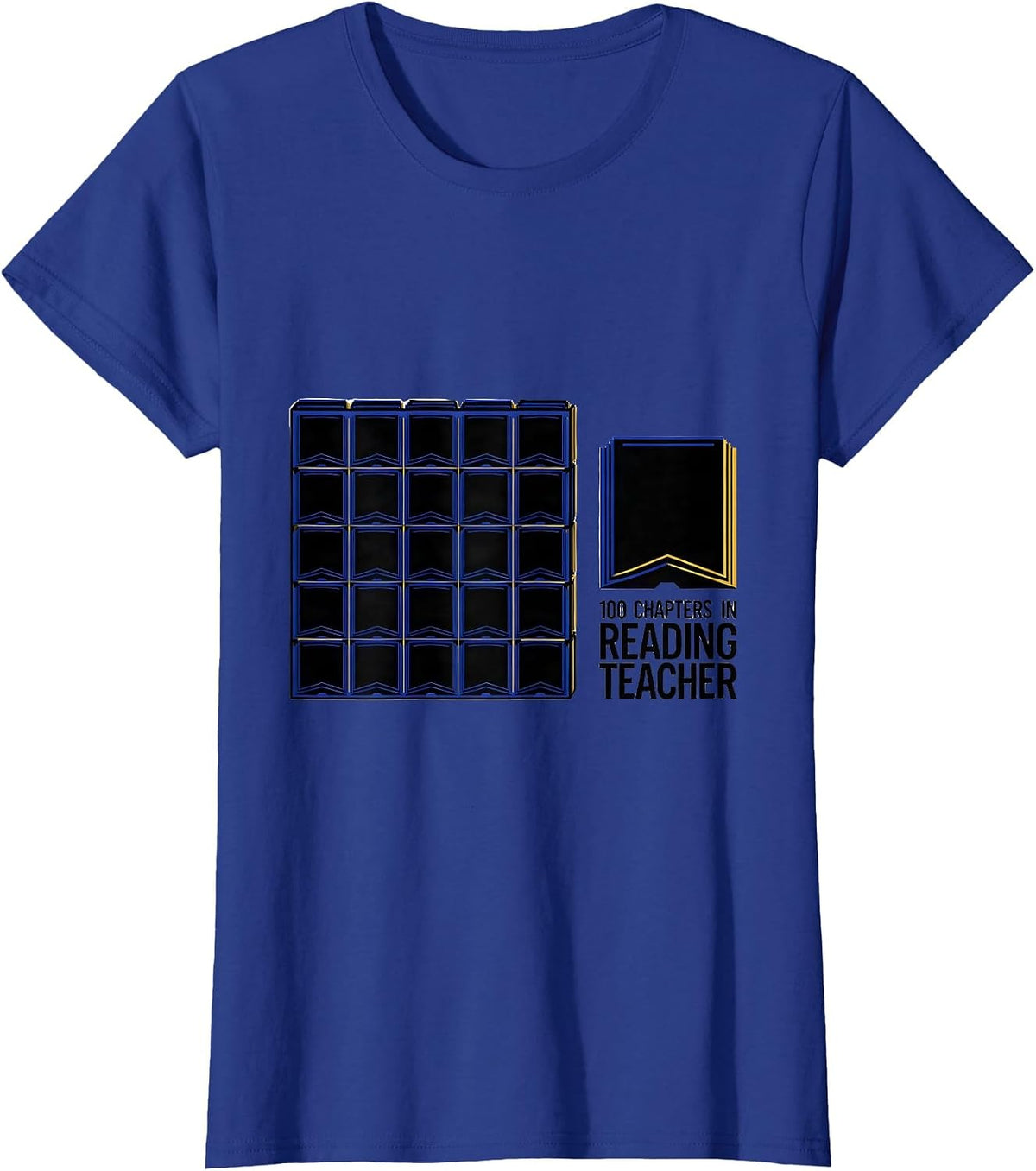Women's 100 Chapters In, Reading Teacher 100th Day of School T-Shirt - Royal Blue