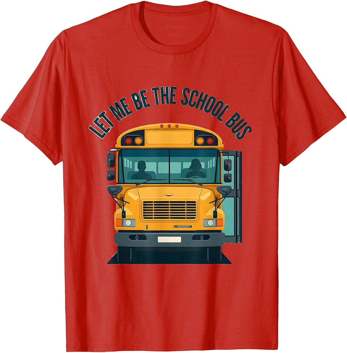 Men's Let Me Be The School Bus Funny Bus Driver Halloween Costume T-Shirt - Red
