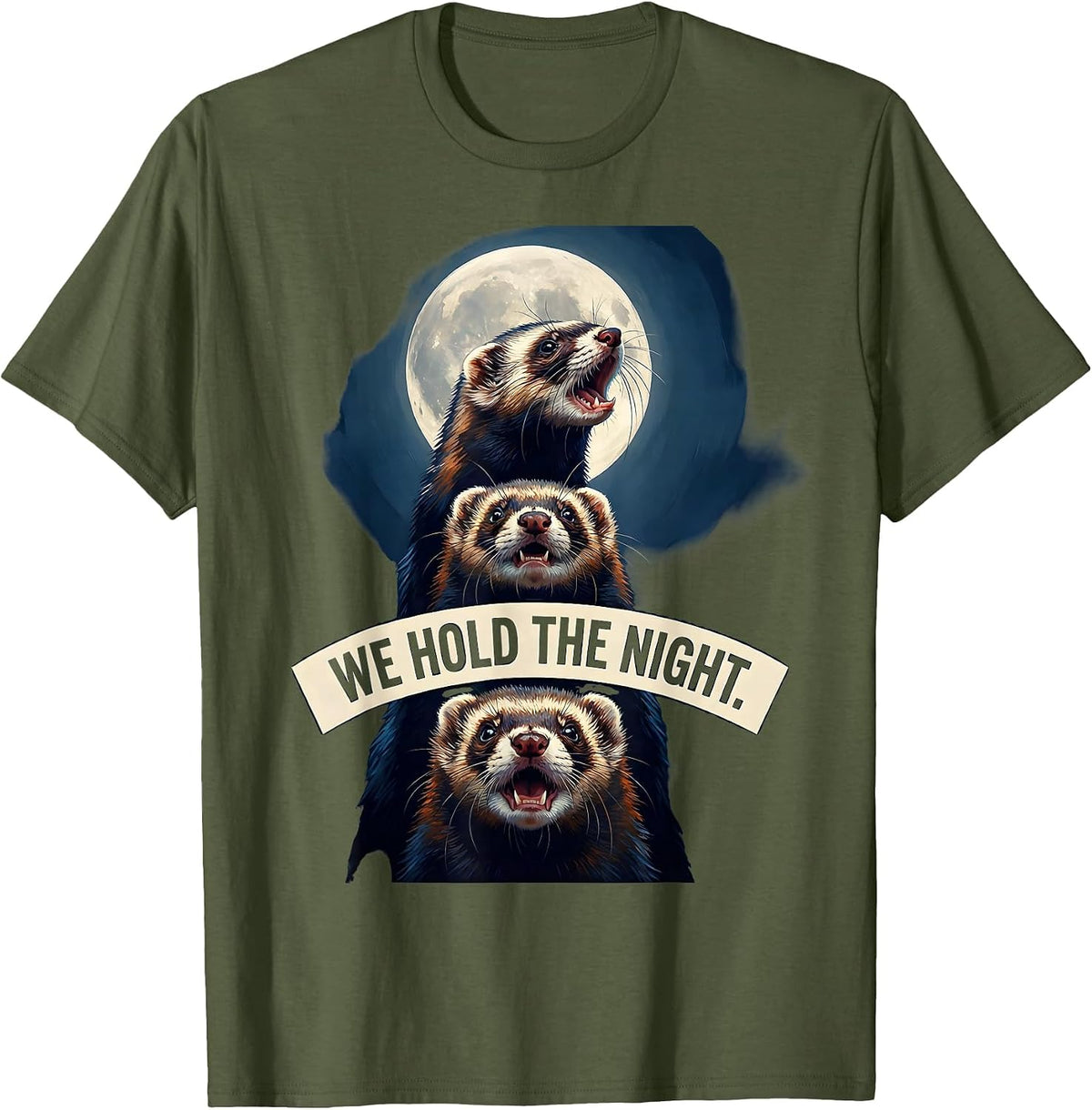 Men's We Hold The Night Funny Ferret Cursed Meme Animal Lover T-Shirt - Olive Green