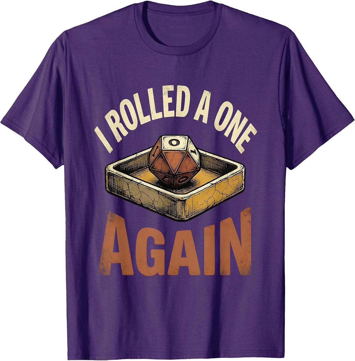 I Rolled A One Again Funny Gamer RPG Parody Gift T-Shirt - Purple