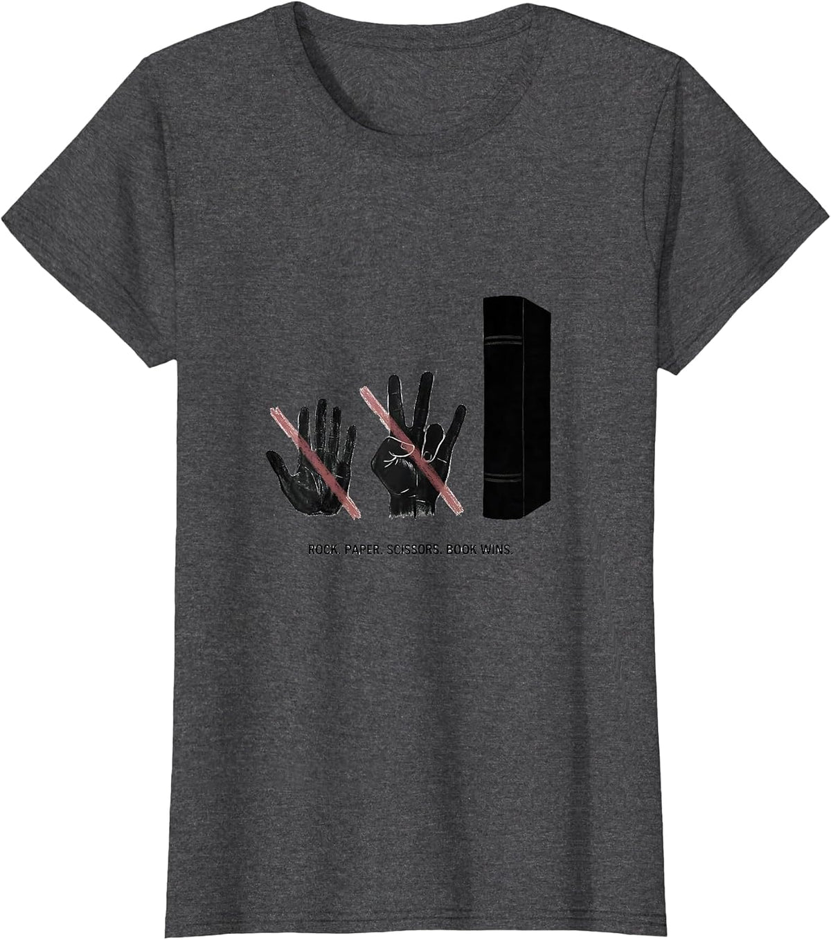Women's Rock. Paper. Scissors. Book Wins. Playful Humor Book Lover T-Shirt - Dark Heather Grey