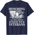 Honoring All Who Served Thank You Veterans Day American Flag T-Shirt - Navy Blue
