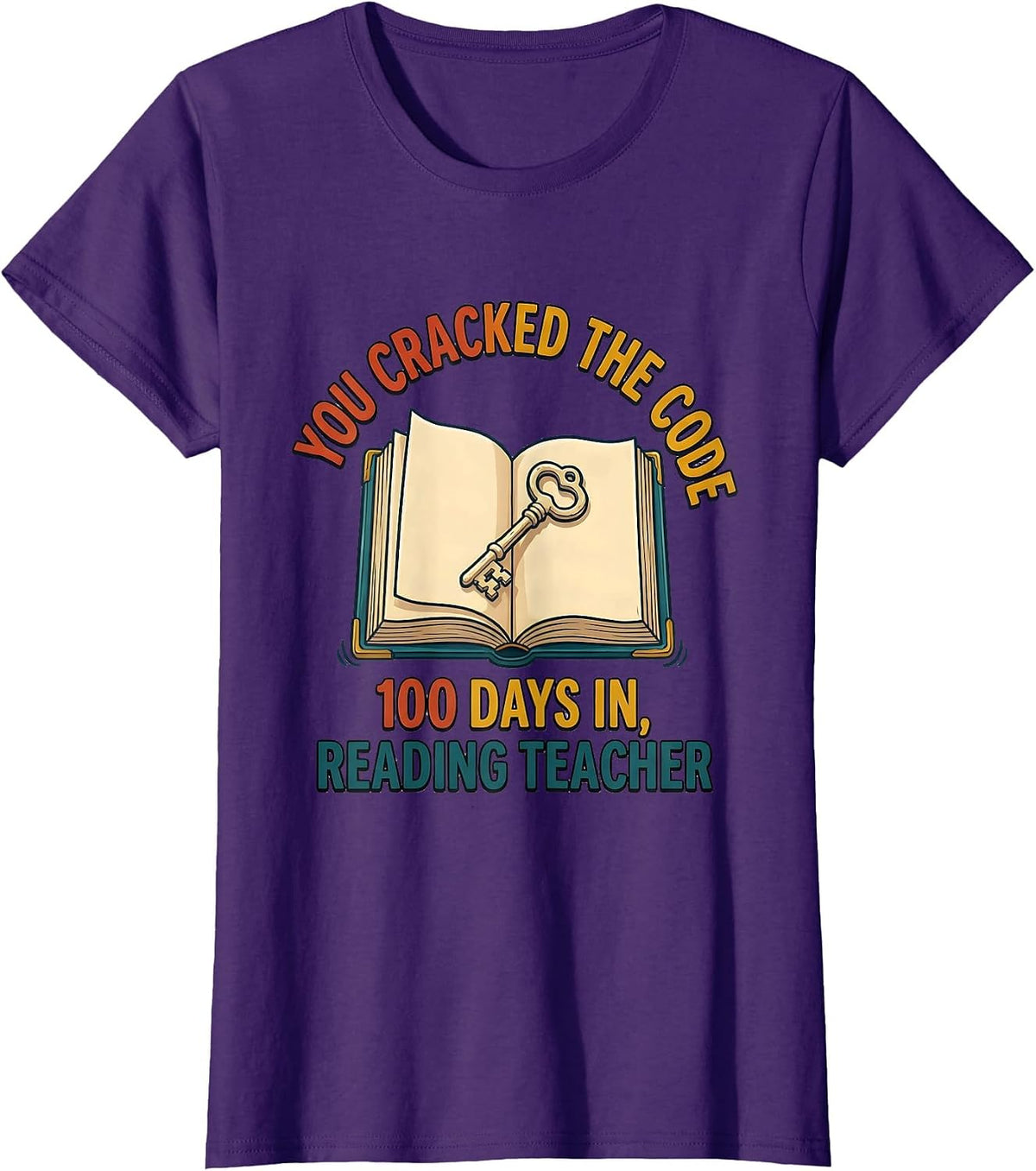 Women's You Cracked The Code — 100 Days In, Reading Teacher Cheerful T-Shirt - Purple