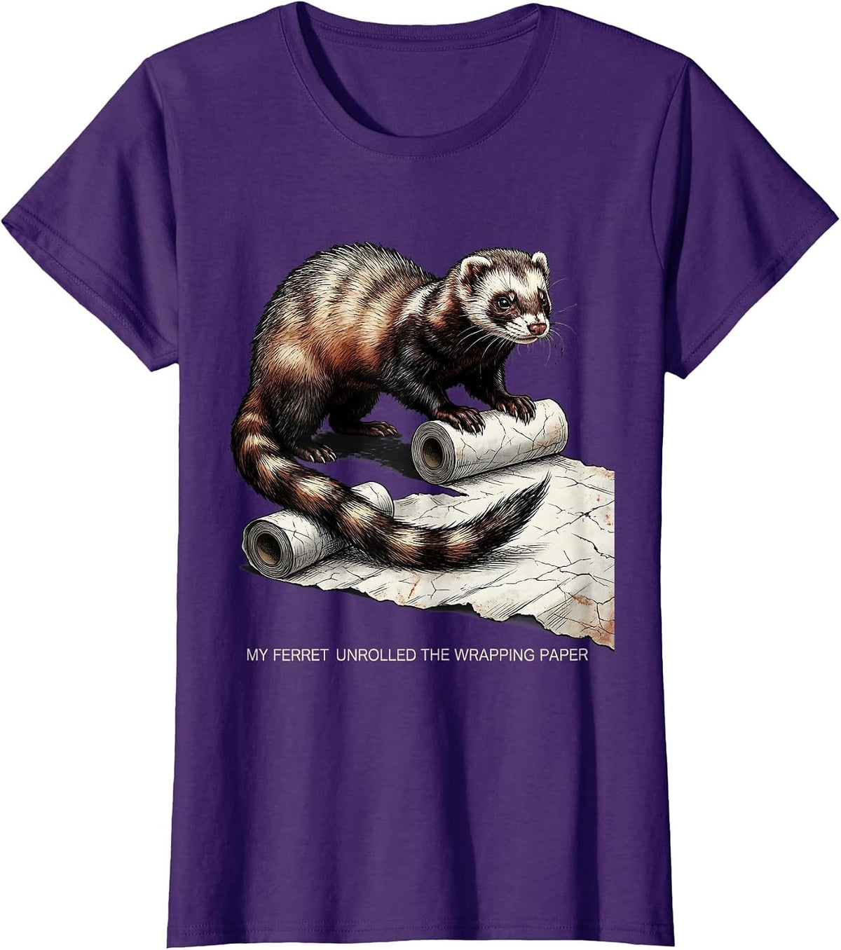 Women's My Ferret Unrolled The Wrapping Paper Funny Ferret Lover T-Shirt - Purple