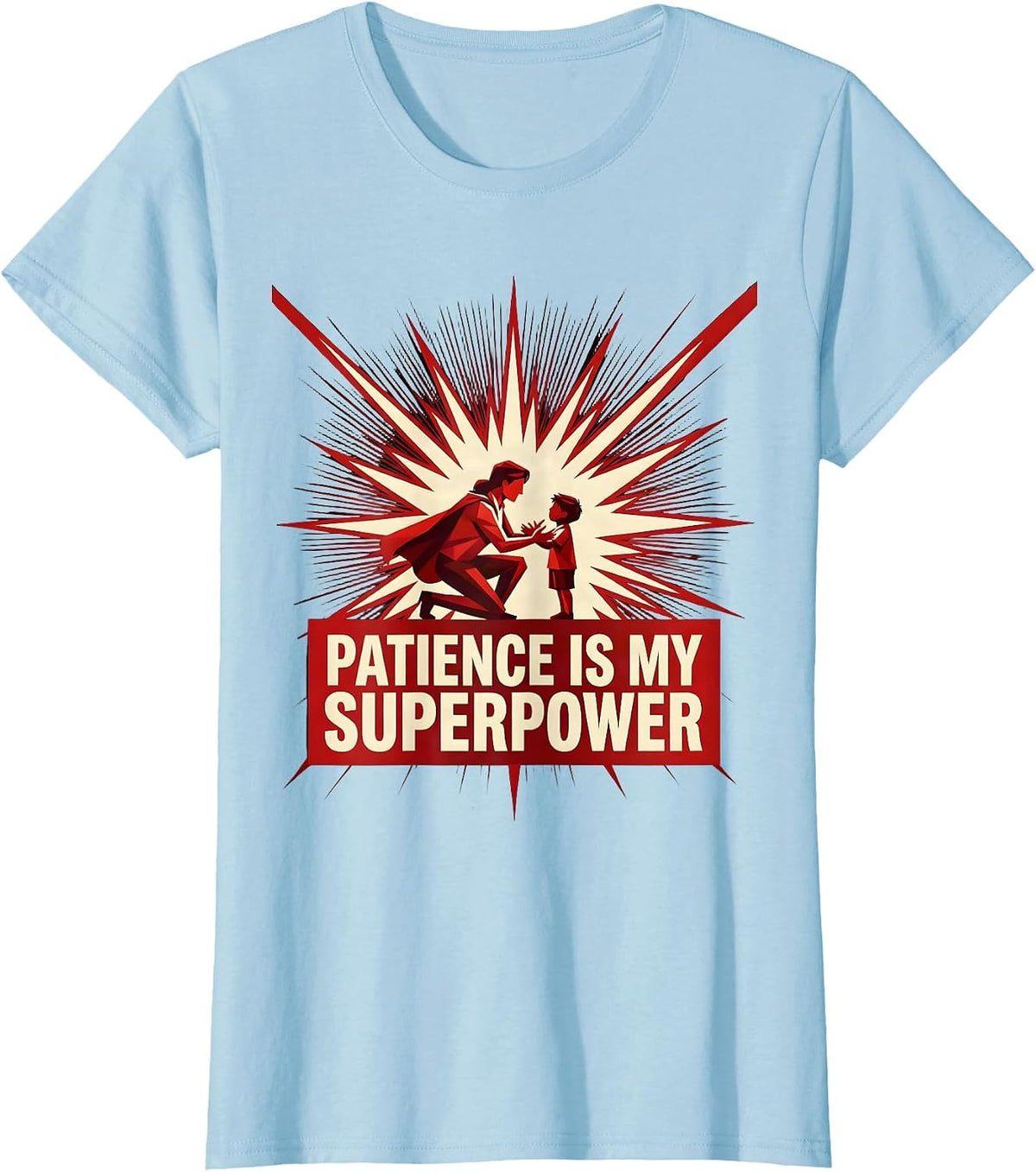 Patience Is My Superpower Special Education Teacher T-Shirt - Baby Blue