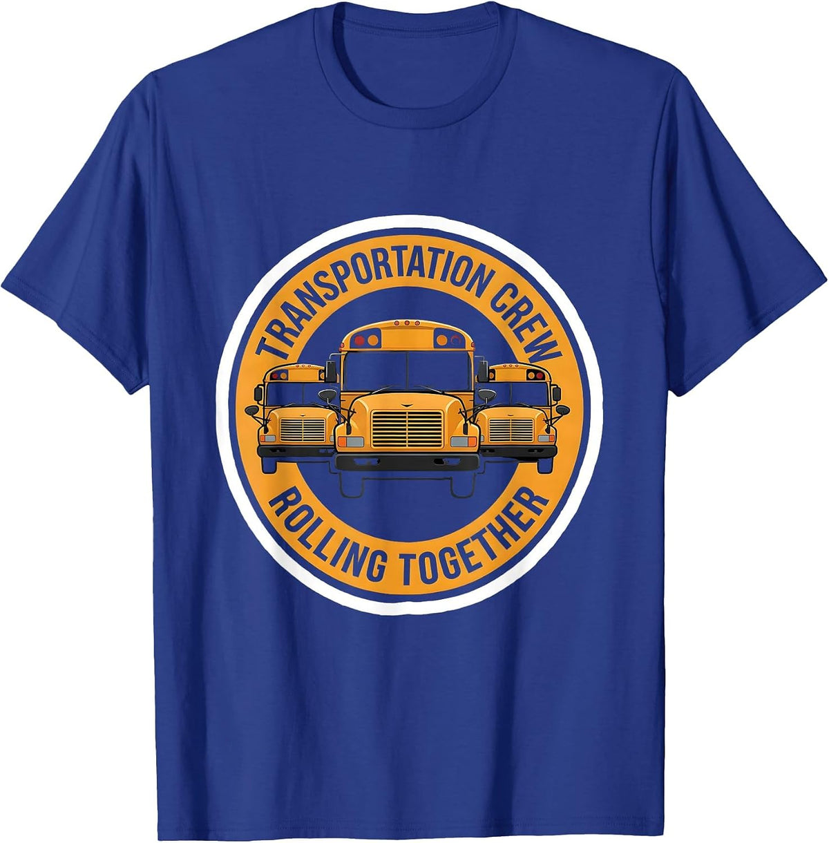 Men's Transportation Crew Rolling Together Funny School Bus Driver T-Shirt - Royal Blue