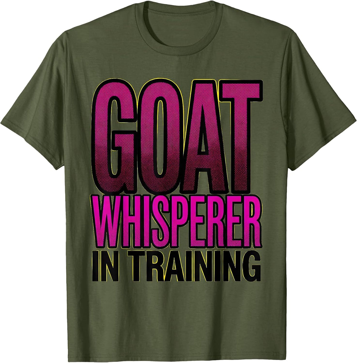 Goat Whisperer In Training Funny Goat Design T-Shirt - Olive Green