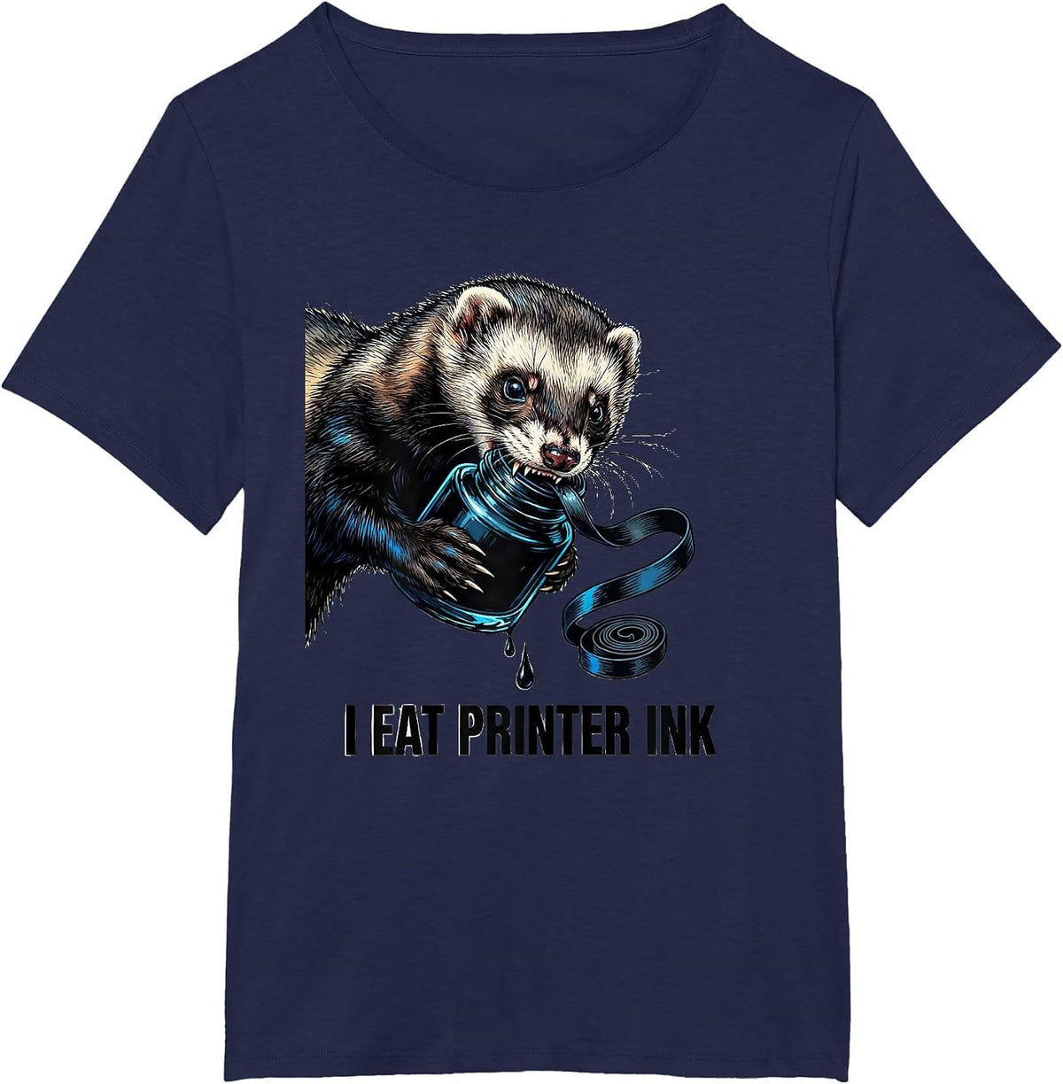 Women's I Eat Printer Ink Funny Ferret Meme Absurdist Humor T-Shirt - Navy Blue