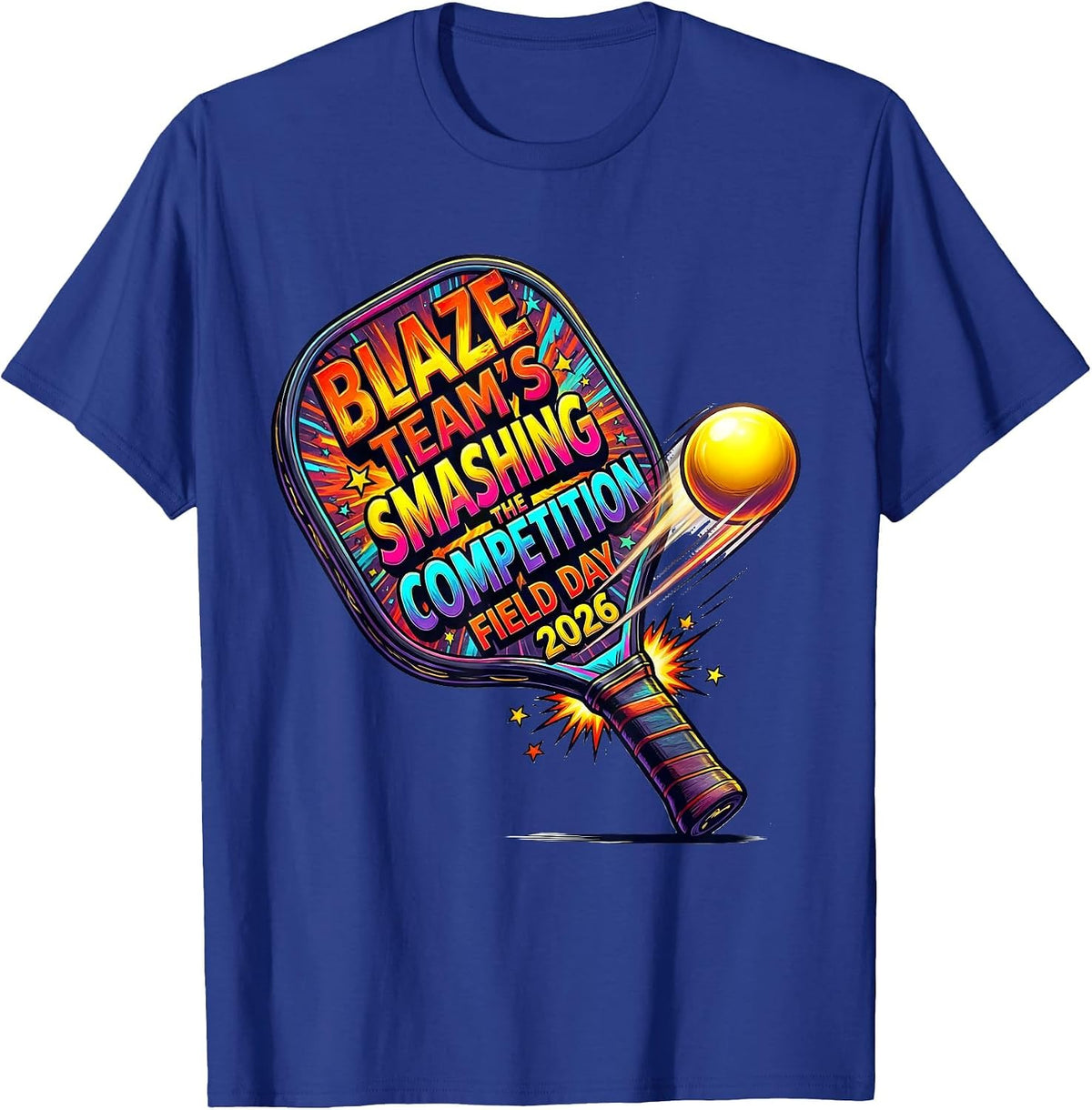 Men's Blaze Team's Smashing The Competition — Field Day 2026 T-Shirt - Royal Blue