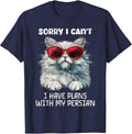 Persian Cat Funny Sorry I Can't Have Plans with My Persian T-Shirt - Navy Blue