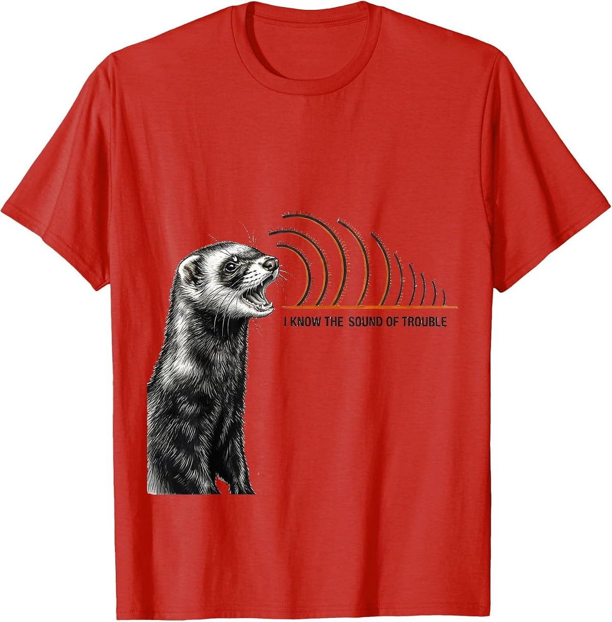 Men's I Know The Sound Of Trouble Funny Ferret Lover Christmas T-Shirt - Red