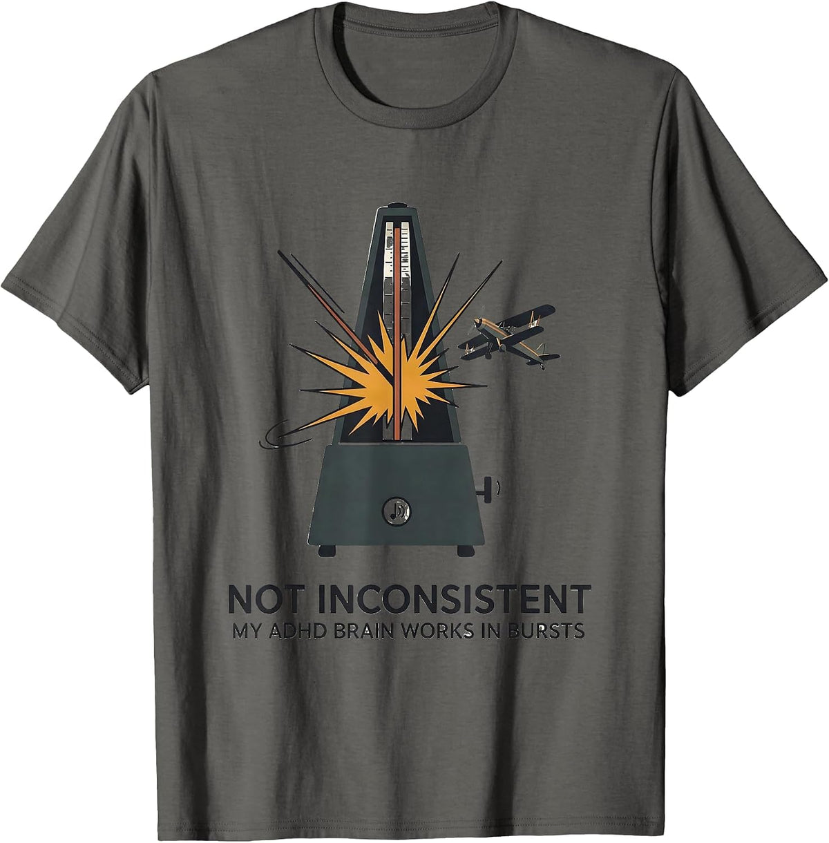 Men's Not Inconsistent My ADHD Brain Works In Bursts Funny T-Shirt - Asphalt Grey