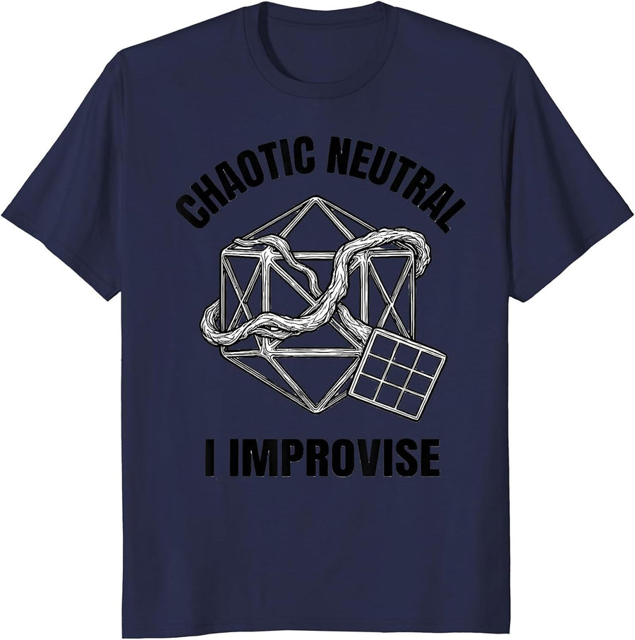 Chaotic Neutral, I Improvise Funny RPG Alignment Humor T-Shirt - Navy Blue