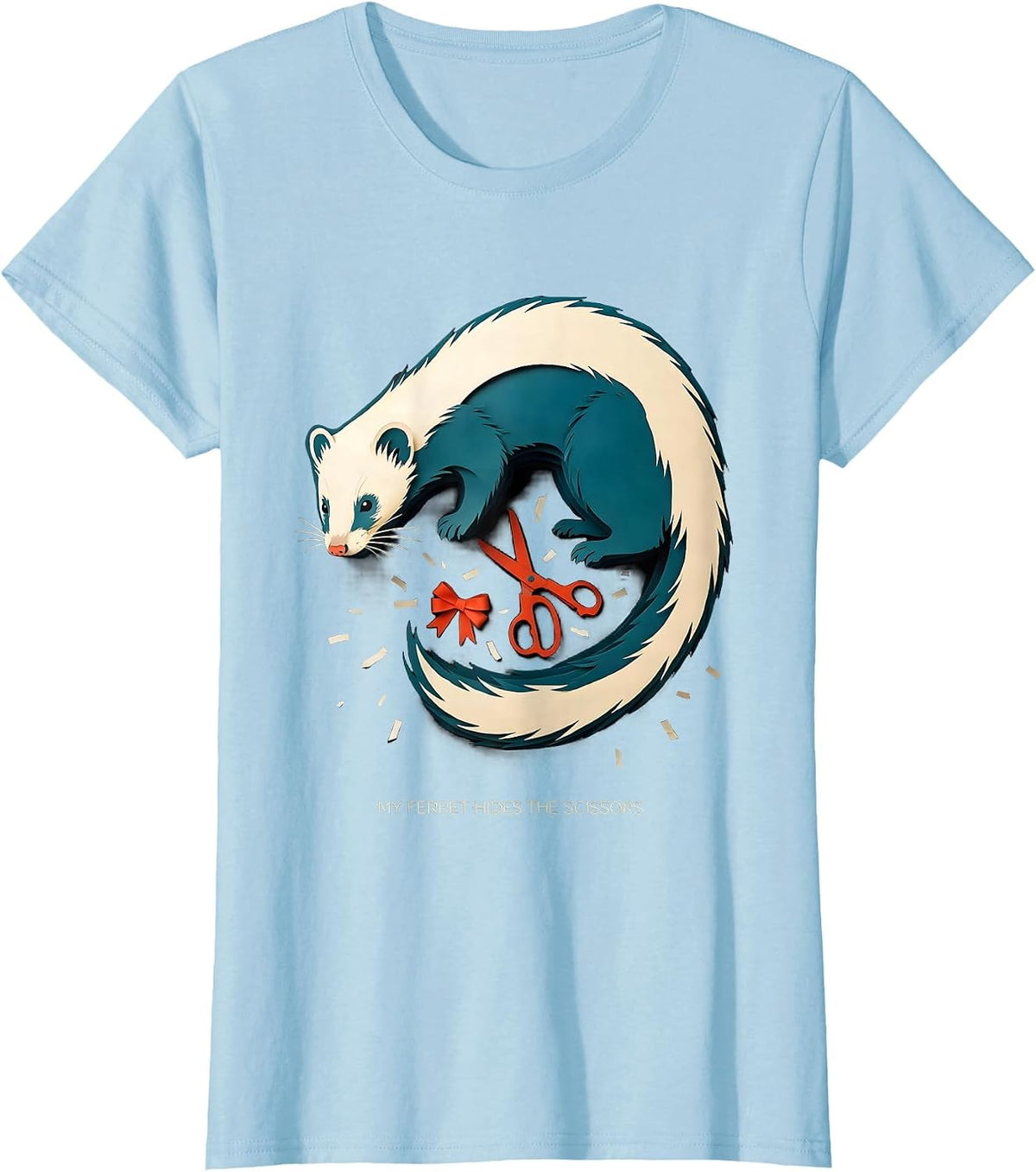 My Ferret Hides The Scissors Funny Ferret Lover Gift T-Shirt - Baby Blue