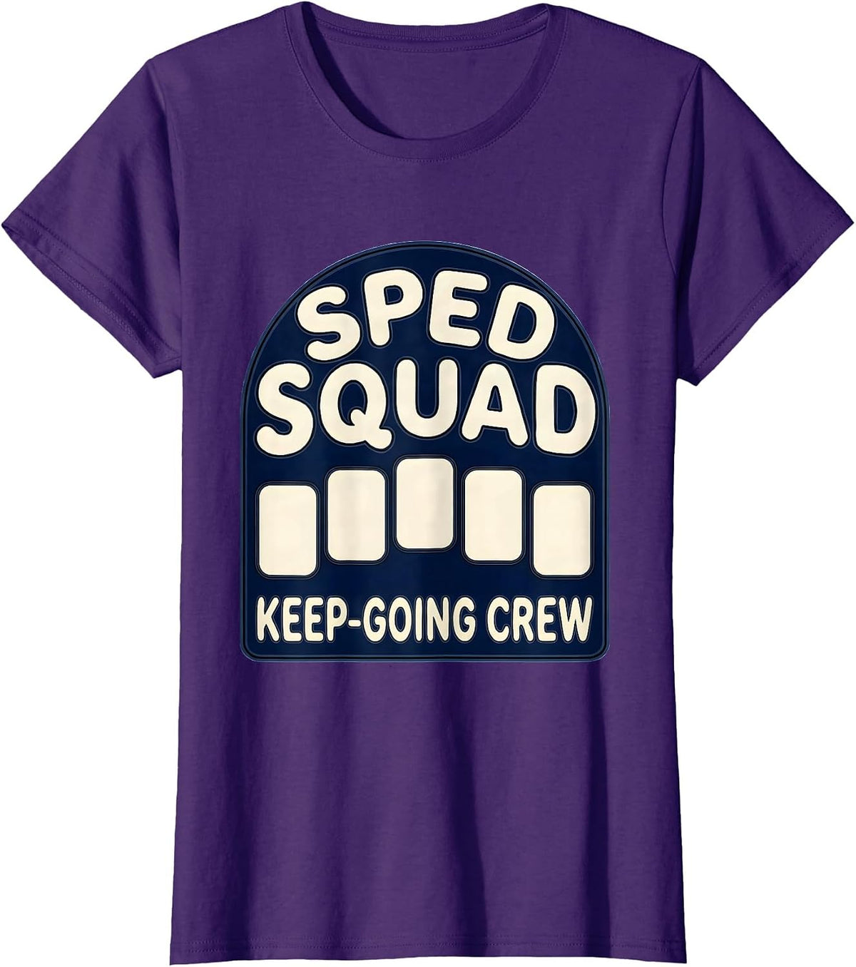 Women's SPED Squad Keep-Going Crew Special Education Teacher T-Shirt - Purple