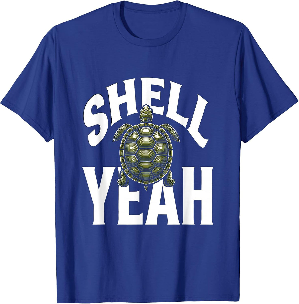 Shell Yeah Turtle Lover Graphic Design T-Shirt - Royal Blue