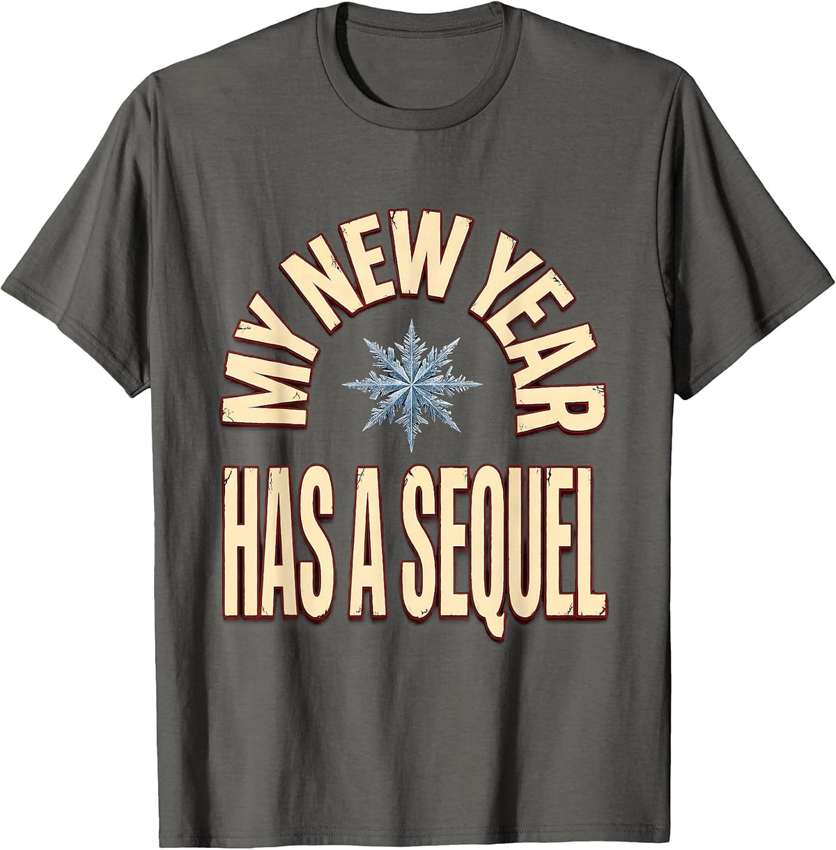 Men's My New Year Has A Sequel Funny Russian Heritage Orthodox New T-Shirt - Asphalt Grey