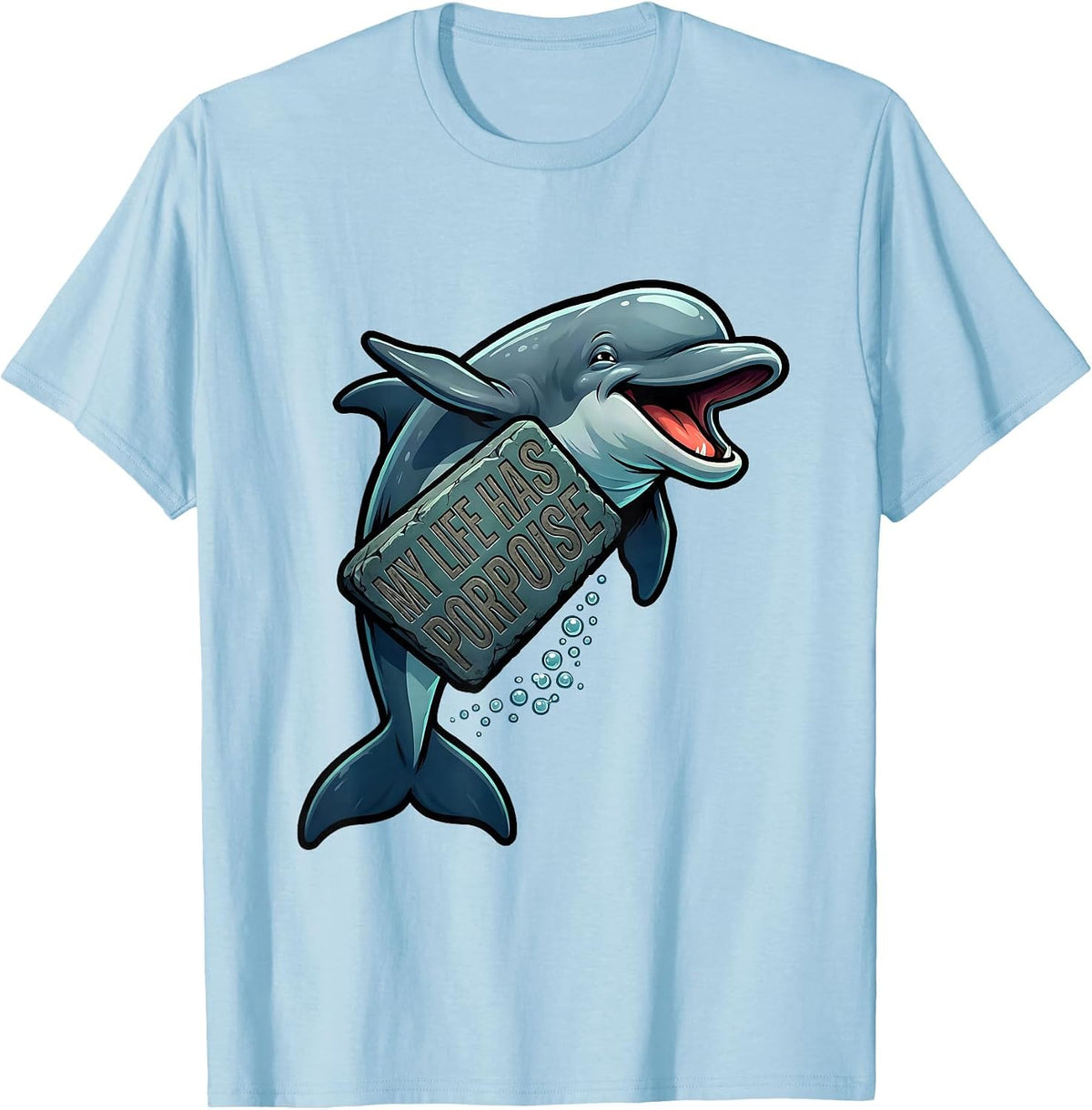 Men's My Life Has Porpoise Cute Future Marine Biologist Gift T-Shirt - Baby Blue