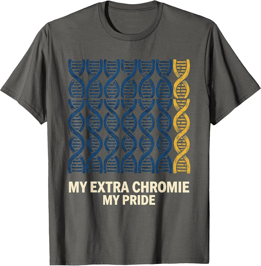 My Extra Chromie My Pride Funny Down Syndrome Awareness T-Shirt - Asphalt Grey