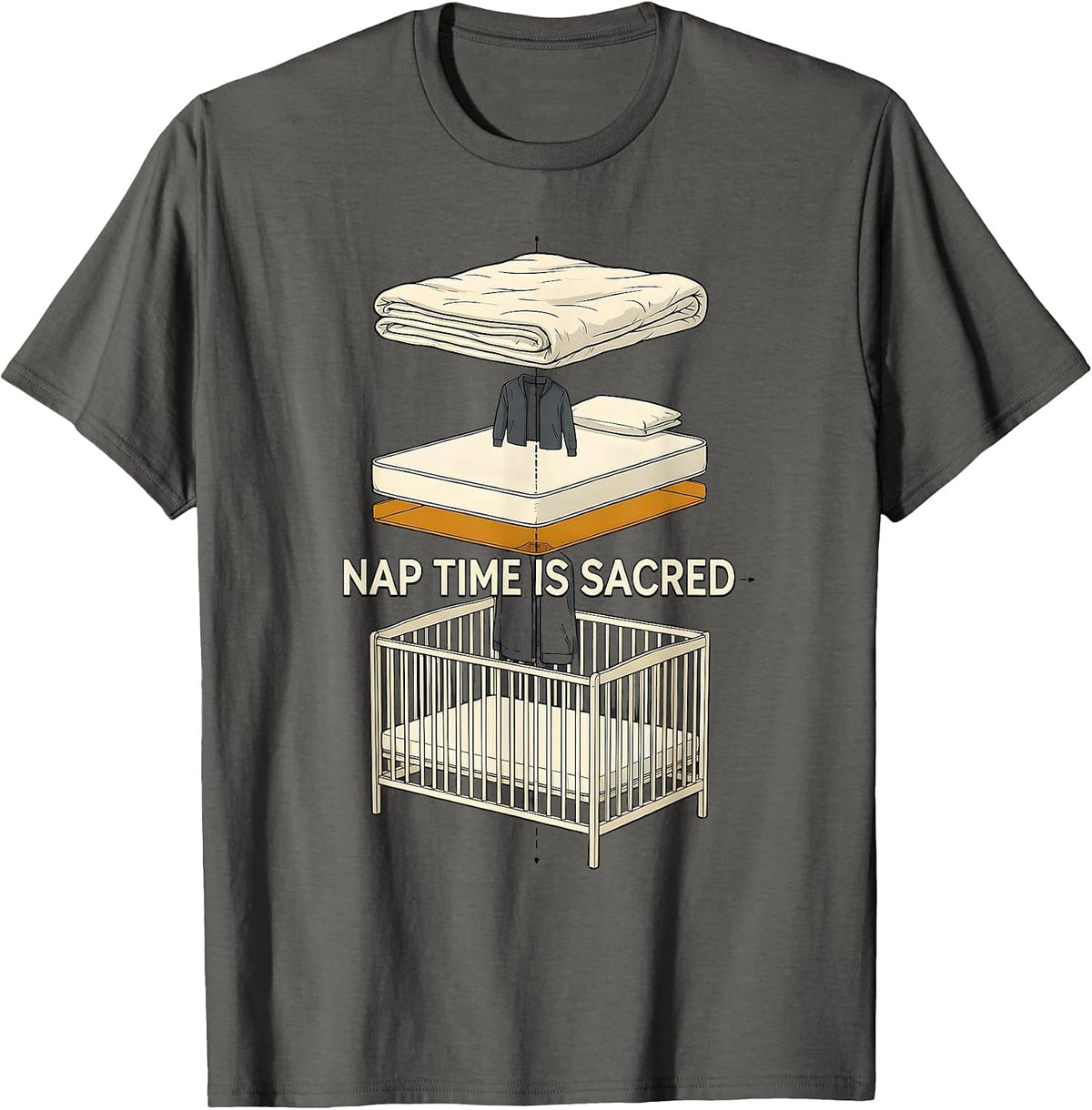 Nap Time Is Sacred Funny Daycare Teacher Childcare Provider T-Shirt - Asphalt Grey