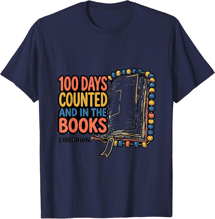 100 Days Counted And In The Books Librarian T-Shirt - Navy Blue