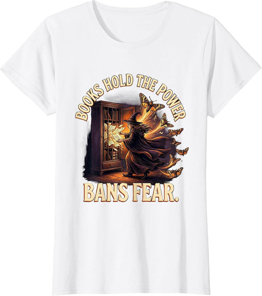 Women's Books Hold The Power Bans Fear Witch Halloween Bookish T-Shirt - White