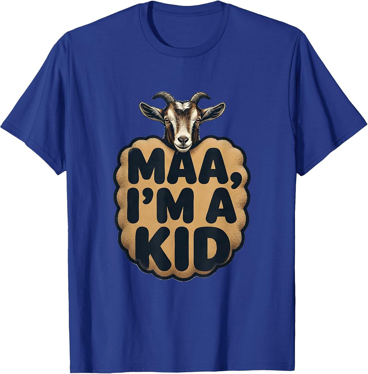Maa I'm a Kid Funny Sheep Costume Farm Animal Humor T-Shirt - Royal Blue