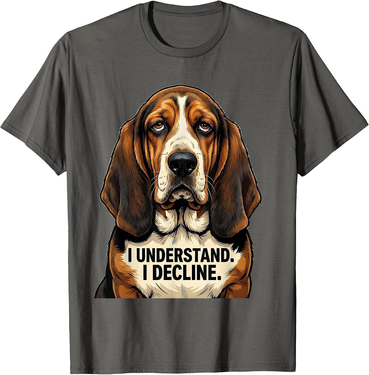 Men's I Understand I Decline Funny Basset Hound Dog Lover Gift T-Shirt - Asphalt Grey
