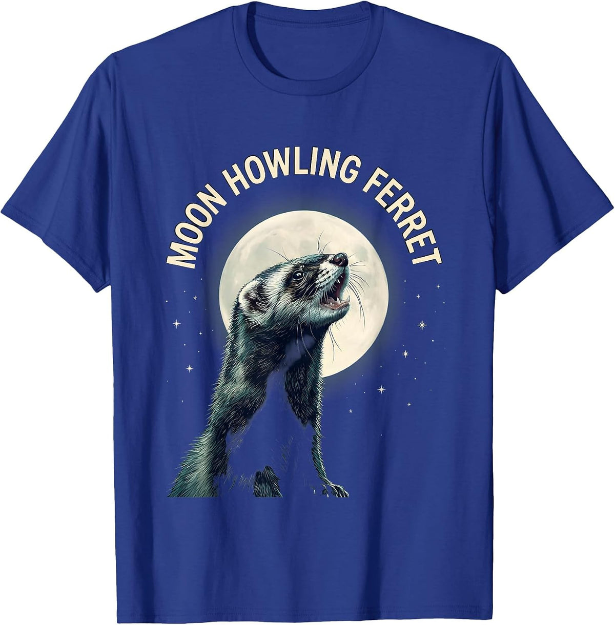 Moon Howling Ferret Funny Ferret Lover Gift For Ferret T-Shirt - Royal Blue