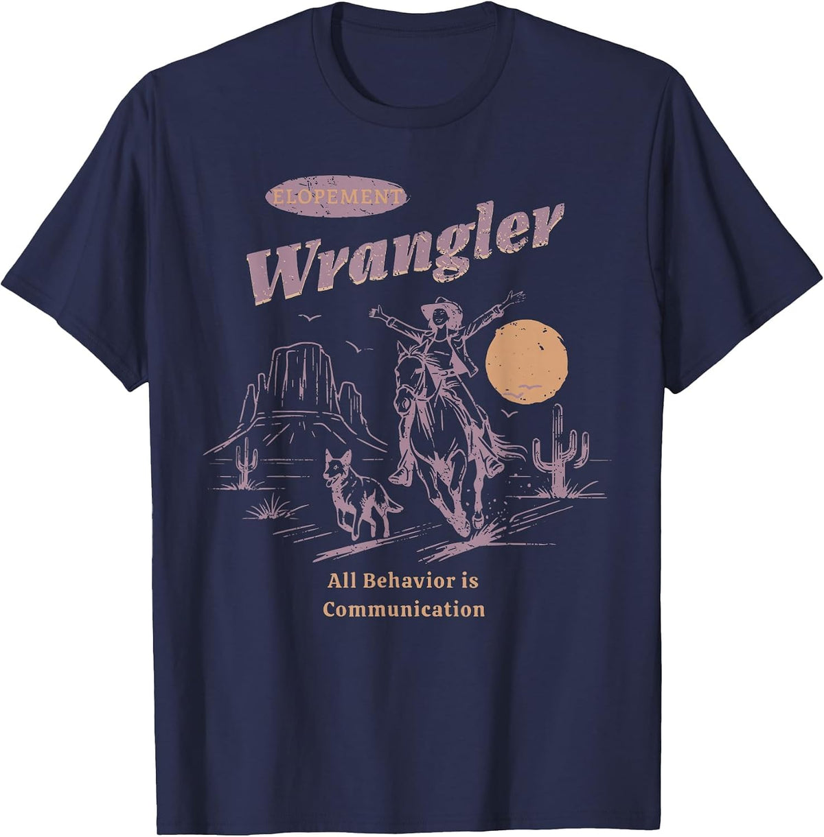 Retro Elopement Wrangler Funny Registered Behavior Therapist T-Shirt - Navy Blue