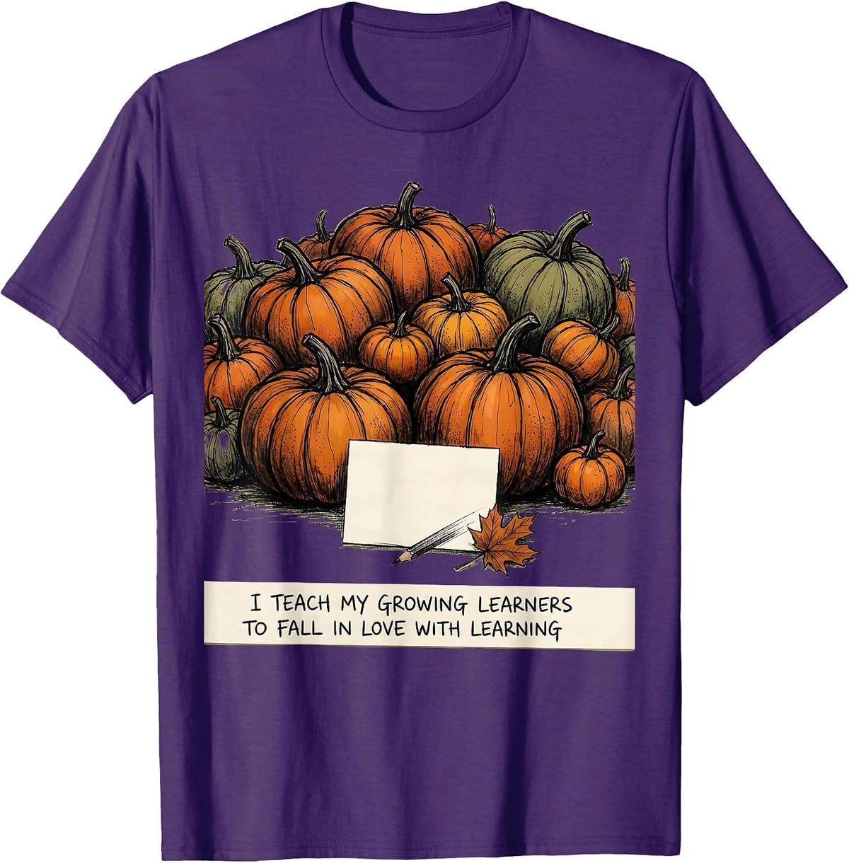 Men's I Teach My Growing Learners To Fall In Love With Learning T-Shirt - Purple