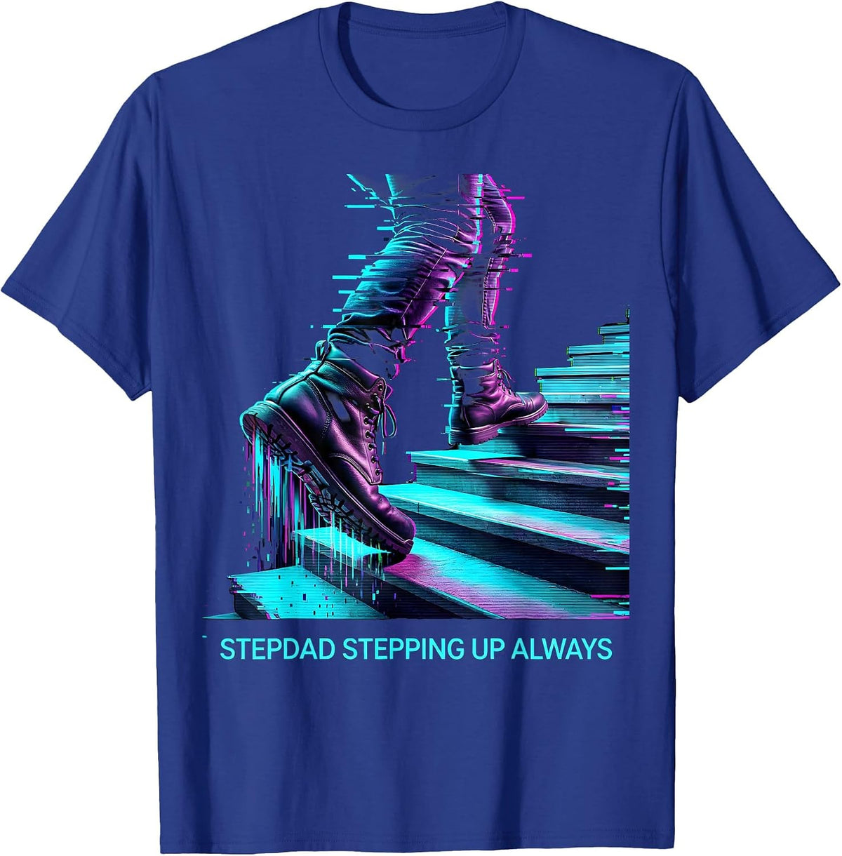 Men's Stepdad Stepping Up Always Bonus Dad Design T-Shirt - Royal Blue