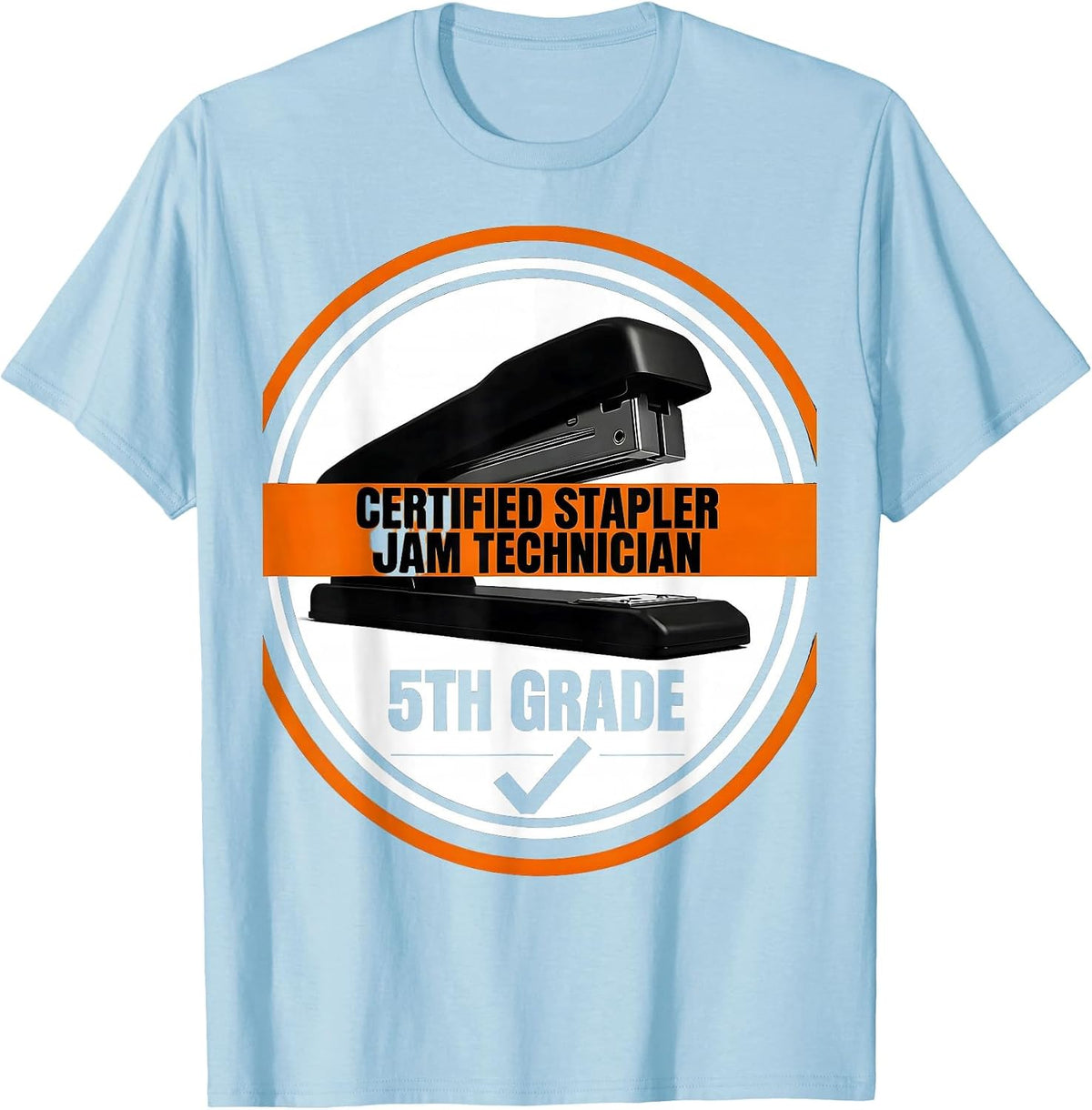 Men's Certified Stapler Jam Technician, 5th Grade Teacher T-Shirt - Baby Blue
