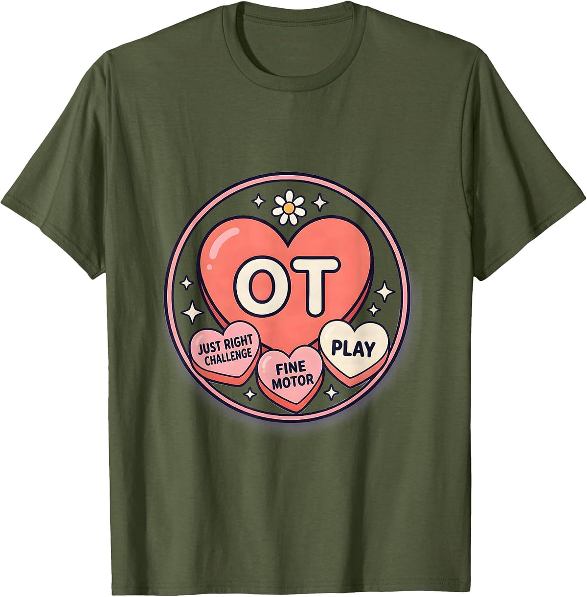 OT Just Right Challenge Fine Motor Play Cute Kawaii T-Shirt - Olive Green