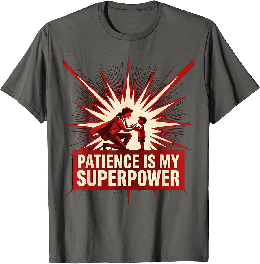 Patience Is My Superpower Special Education Teacher T-Shirt - Asphalt Grey