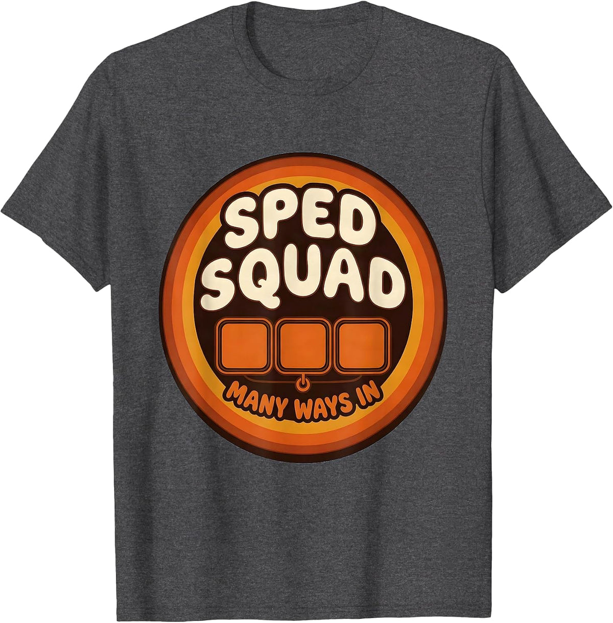 Men's SPED Squad Many Ways In Retro Special Education Teacher T-Shirt - Dark Heather Grey