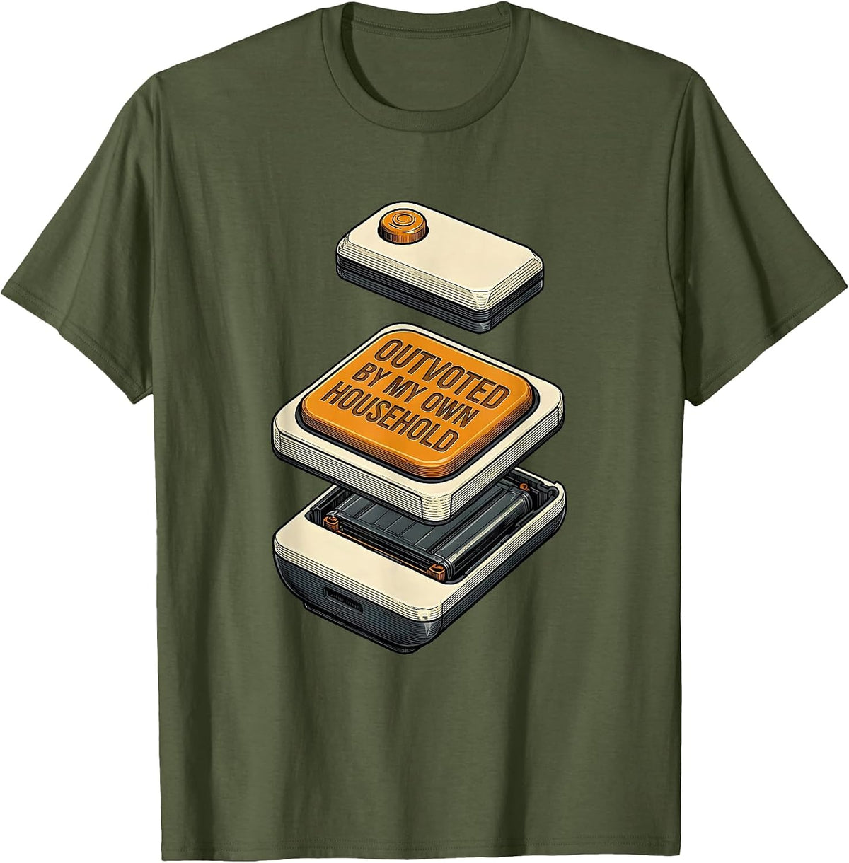 Outvoted By My Own Household Funny Family Sarcasm Dad Gift T-Shirt - Olive Green