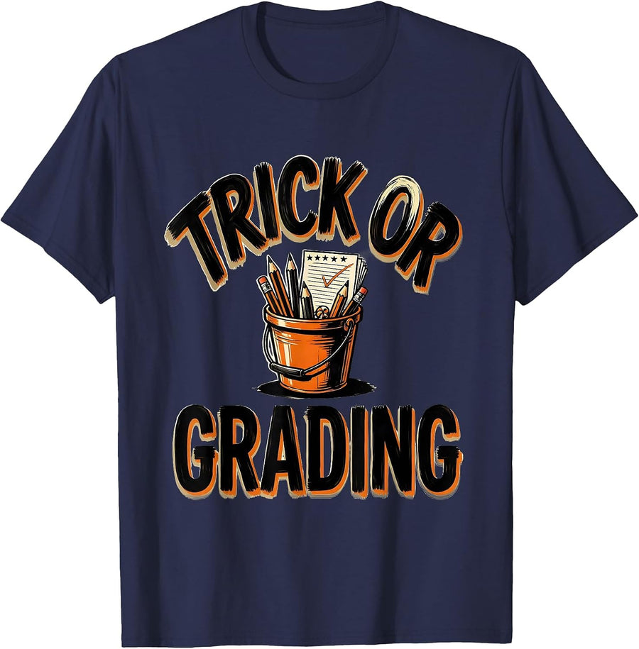 Trick Or Grading Cute Teacher Halloween Costume Humor T-Shirt - Navy Blue