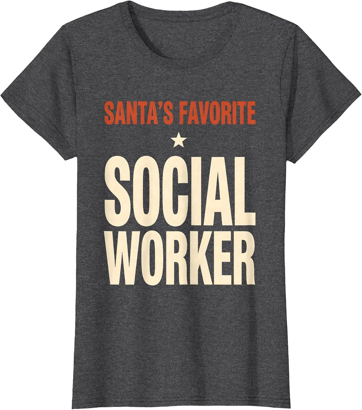 Women's Santa's Favorite Social Worker Funny Social Worker Gift T-Shirt - Dark Heather Grey