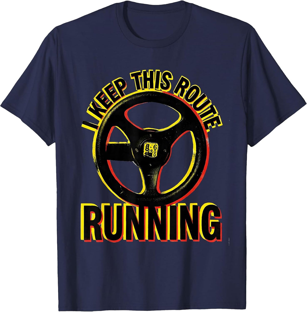 I Keep This Route Running Funny School Staff Bus Driver T-Shirt - Navy Blue
