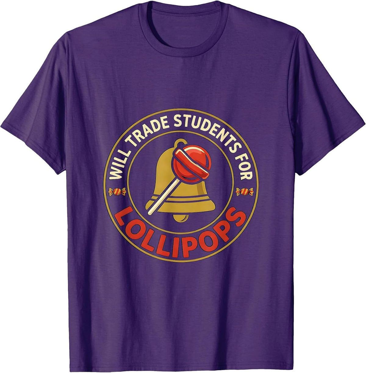 Will Trade Students For Lollipops Funny Teacher Halloween T-Shirt - Purple