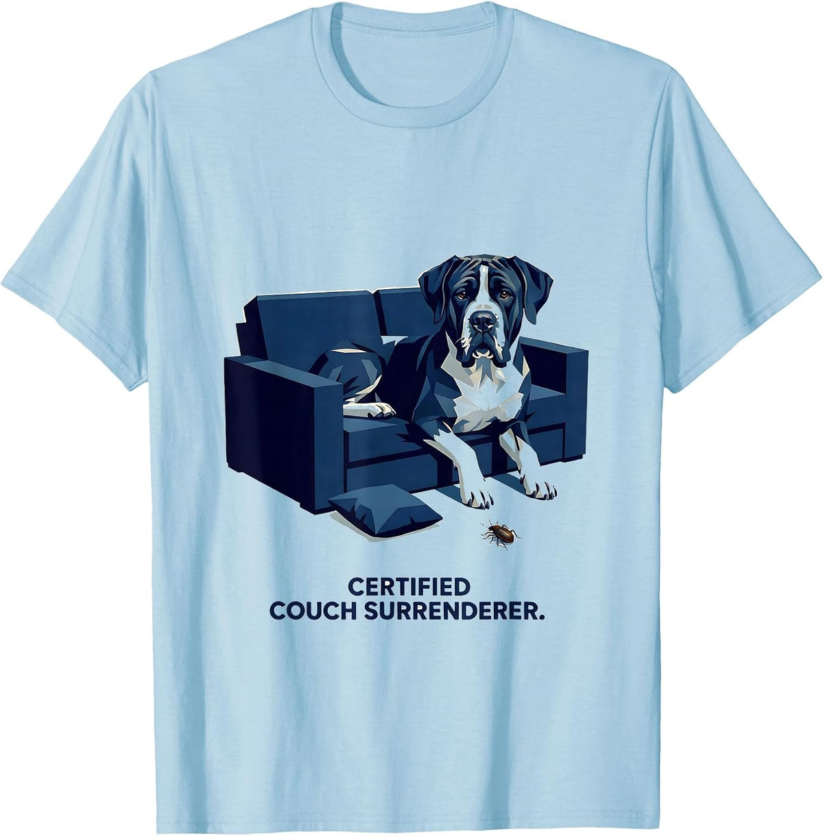 Men's Certified Couch Surrenderer Funny Great Dane Dog Owner Breed T-Shirt - Baby Blue