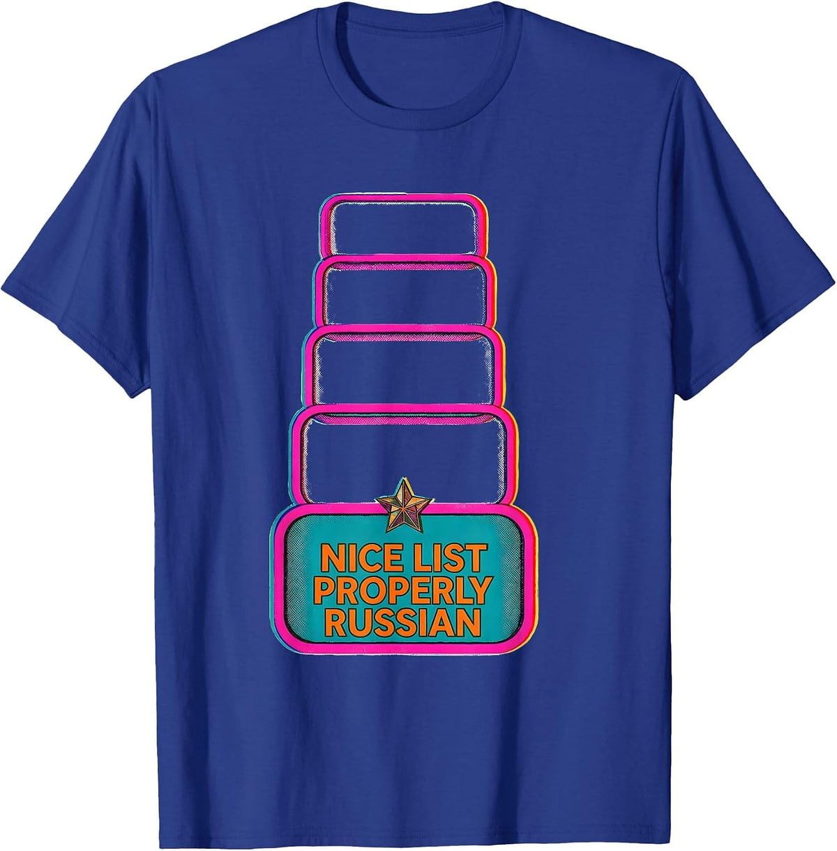 Nice List Properly Russian Funny Russian Heritage Holiday T-Shirt - Royal Blue