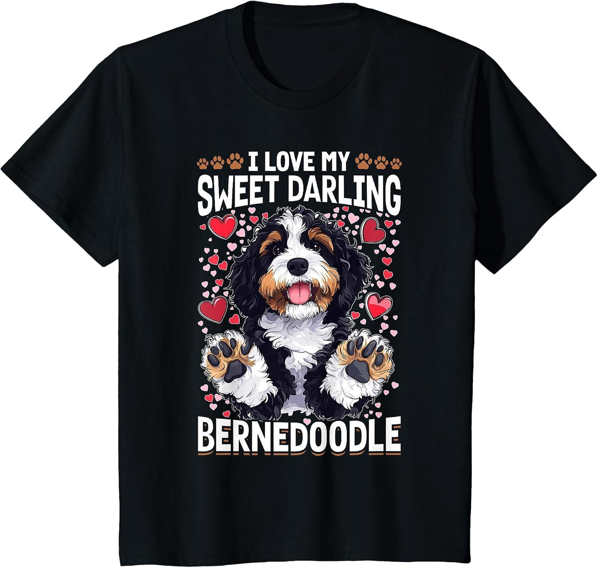 Bernedoodle Dog Breed I Love My Sweet Darling Bernedoodle T-Shirt - Black