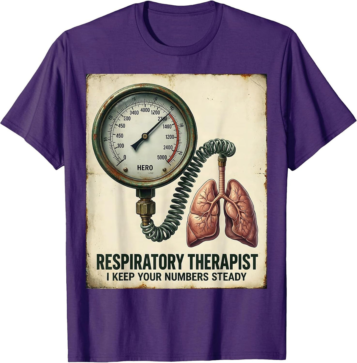 Men's Respiratory Therapist. I Keep Your Numbers Steady Vintage T-Shirt - Purple