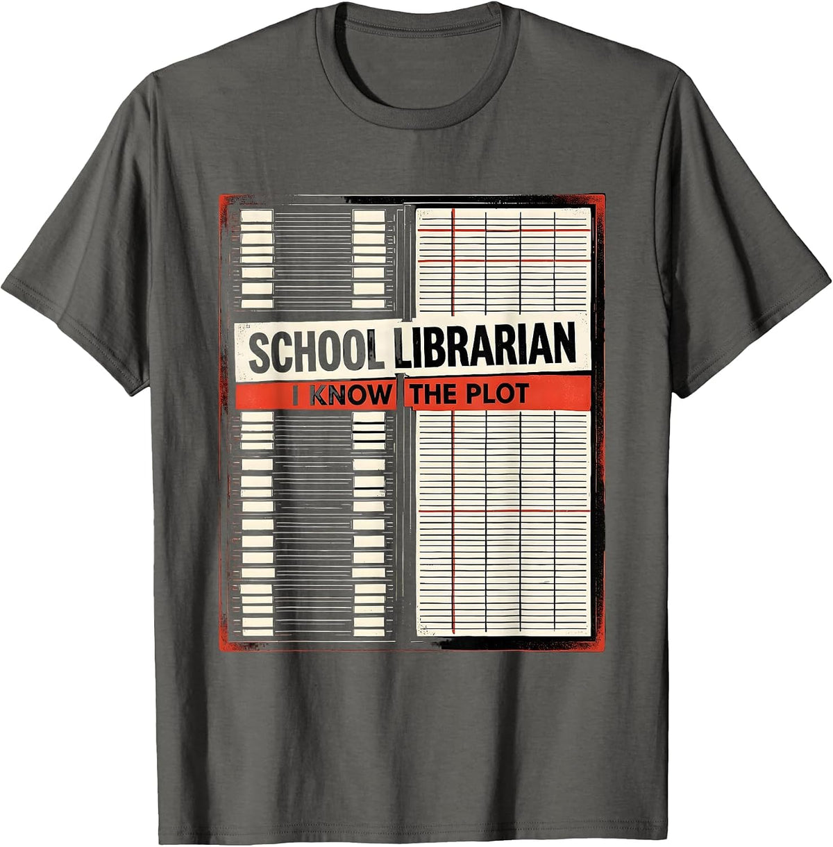 School Librarian I Know The Plot Funny Book Lover T-Shirt - Asphalt Grey