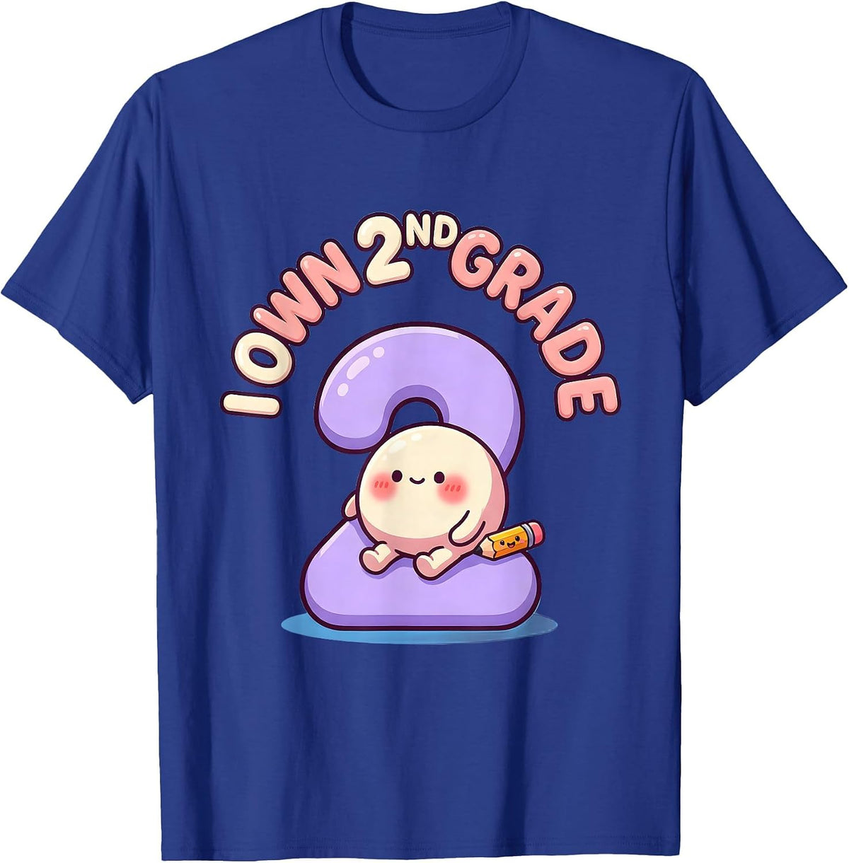 I Own 2nd Grade Cute Kawaii Back To School Kids Teacher T-Shirt - Royal Blue