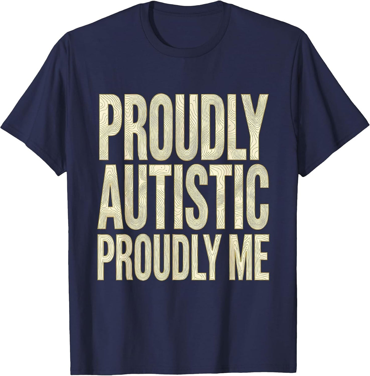 Men's Proudly Autistic Proudly Me Autism Awareness Design T-Shirt - Navy Blue